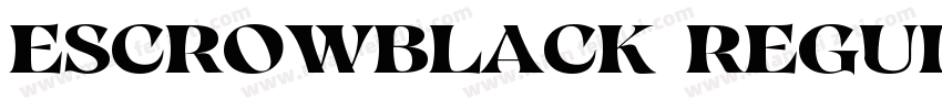 EscrowBlack Regular字体转换